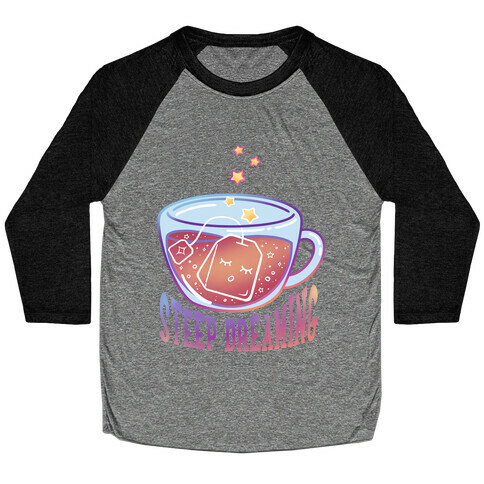 Steep Dreaming Baseball Tee