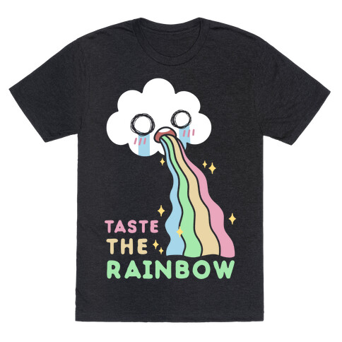 Taste The Rainbow T-Shirt