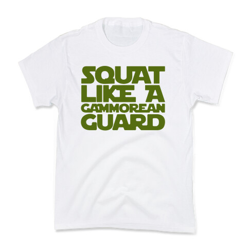 Squat Like A Gammorean Guard Parody Kids T-Shirt