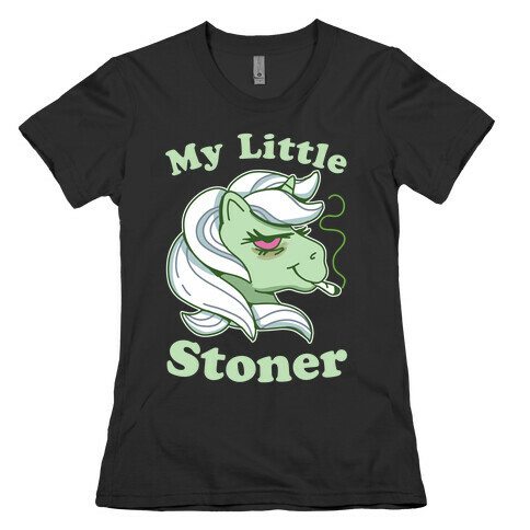 My Little Stoner Womens T-Shirt