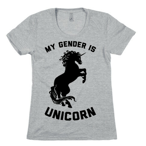 My Gender Is Unicorn Womens T-Shirt
