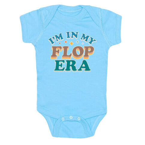 I'm In My Flop Era Baby One-Piece