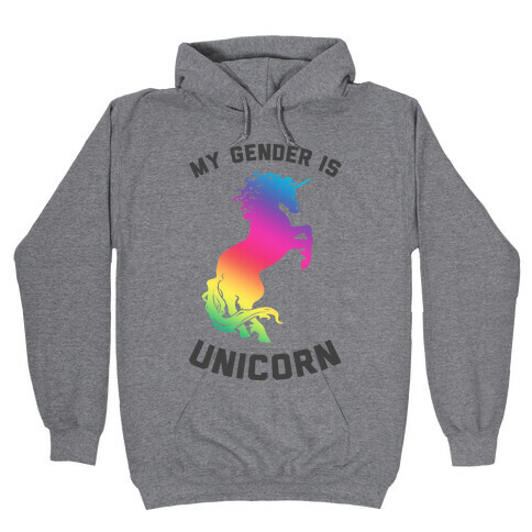 My Gender Is Unicorn Hooded Sweatshirt