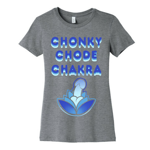 Chonky Chode Chakra Womens T-Shirt