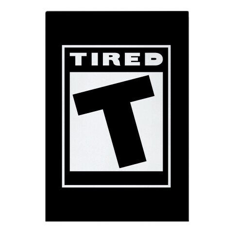 Rated T for Tired Garden Flag