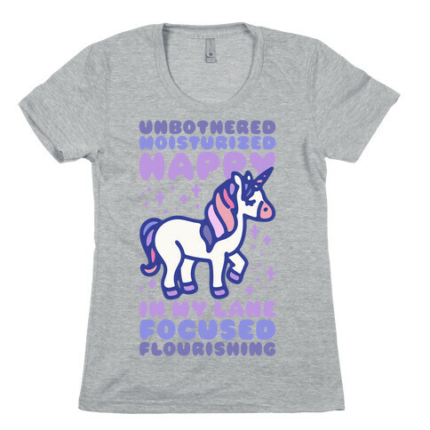 Unbothered Moisturized Happy Unicorn Womens T-Shirt
