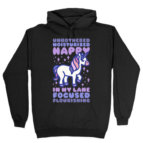 Unbothered Moisturized Happy Unicorn Hooded Sweatshirt