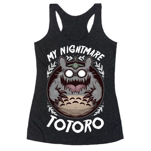 My Nightmare Totoro Racerback Tank Top