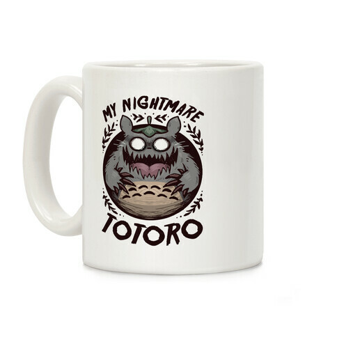 My Nightmare Totoro Coffee Mug