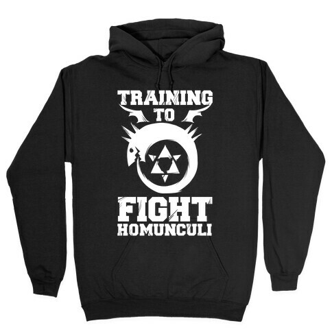 Training to Fight Homunculi Hooded Sweatshirt