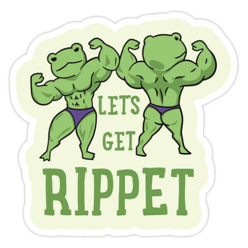 Let's Get Rippet Die Cut Sticker