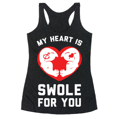 My Heart Is Swole For You Racerback Tank Top