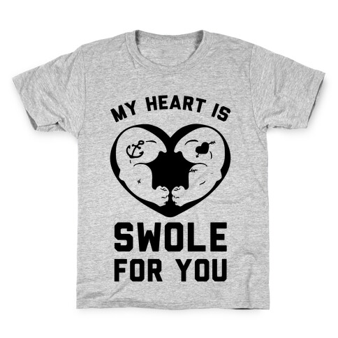 My Heart Is Swole For You Kids T-Shirt