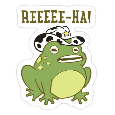 Reeeee-Ha! Die Cut Sticker