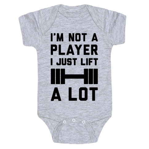 I'm Not A Player Baby One-Piece