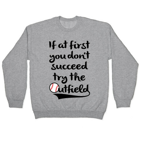 Try The Outfield Pullover