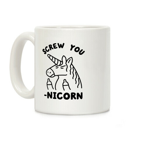 Screw You-nicorn Coffee Mug