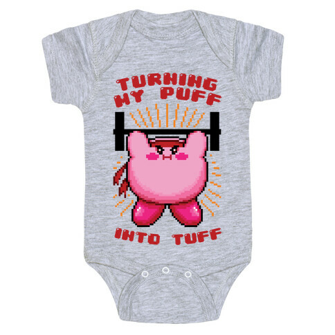 Turning My Puff Into Tuff Baby One-Piece