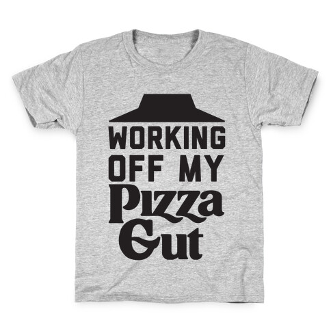 Working Off My Pizza Gut Kids T-Shirt