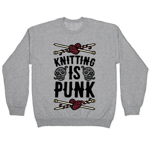 Knitting Is Punk Pullover