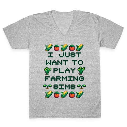 I Just Want To Play Farming Sims V-Neck Tee Shirt