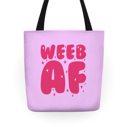 Weeb AF Tote