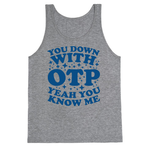 You Down With OTP  Tank Top