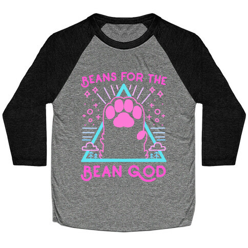 Beans For The Bean God Baseball Tee