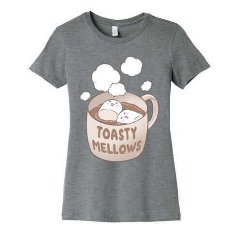 Toasty Mellows Womens T-Shirt
