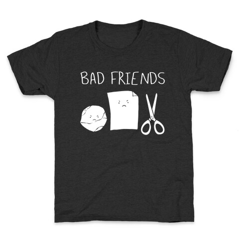 Bad Friends Parody (white) Kids T-Shirt