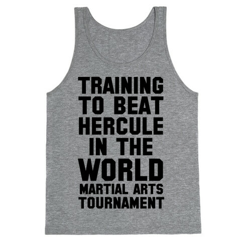 Training to Beat Hercule in the World Martial Arts Tournament Tank Top