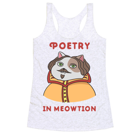 Poetry In Meowtion Parody Racerback Tank Top