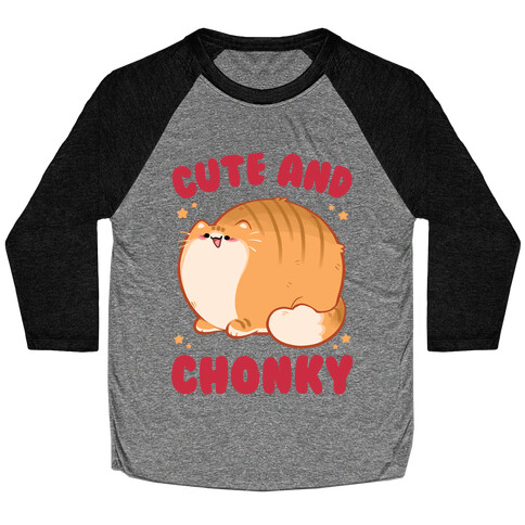 Cute and Chonky Baseball Tee