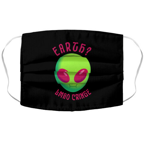 Earth? LMAO Cringe Accordion Face Mask