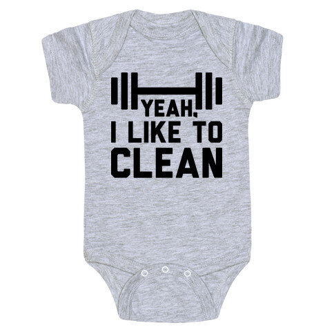 Yeah, I Like To Clean  Baby One-Piece