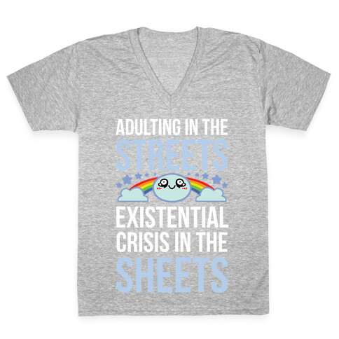 Adulting In The Streets, Existential Crisis In The Sheets V-Neck Tee Shirt