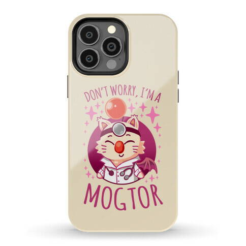 Don't Worry, I'm A Mogtor Phone Case