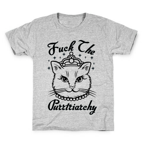 F*** The Purrtriarchy Kids T-Shirt