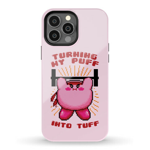 Turning My Puff Into Tuff Phone Case