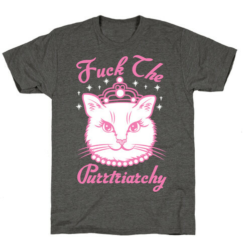 F*** The Purrtriarchy T-Shirt