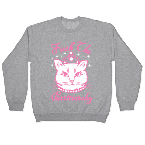 F*** The Purrtriarchy Pullover