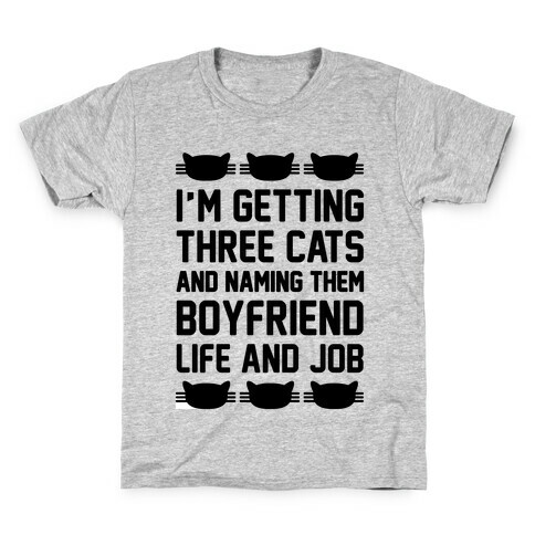 Boyfriend Life And Job Kids T-Shirt