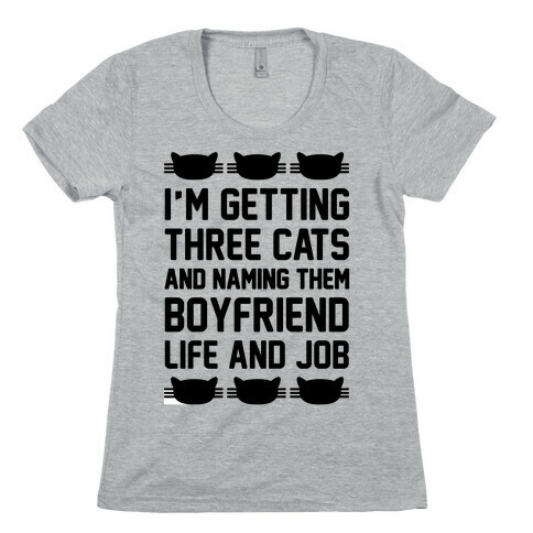 Boyfriend Life And Job Womens T-Shirt