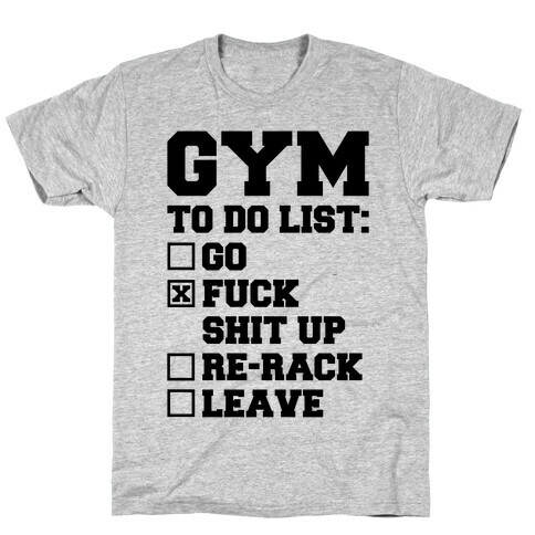 Gym To Do List T-Shirt