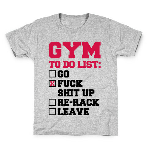 Gym To Do List Kids T-Shirt