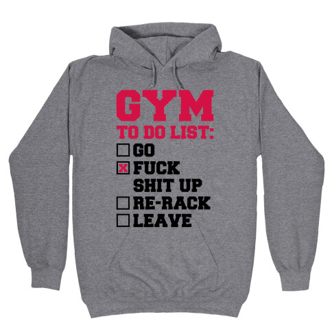 Gym To Do List Hooded Sweatshirt