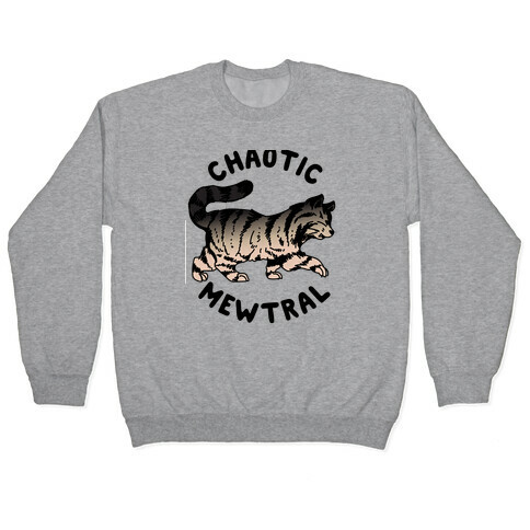 Chaotic Mewtral (Chaotic Neutral Cat) Pullover