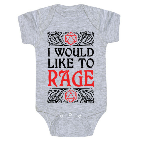 I Would Like To RAGE Baby One-Piece