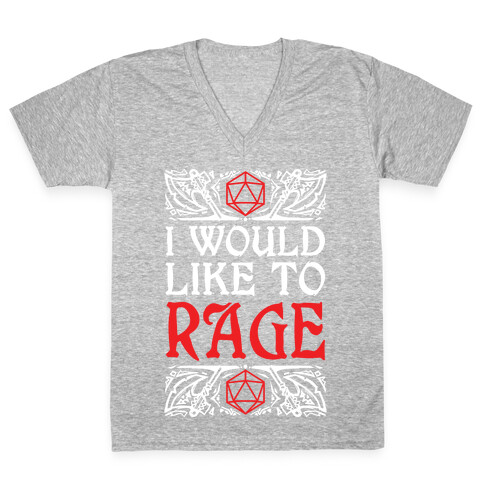 I Would Like To RAGE V-Neck Tee Shirt
