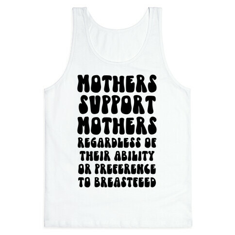 Mothers Support Mothers Regardless Tank Top